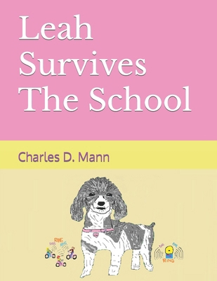 Leah Survives The School B0CRHPFDXT Book Cover