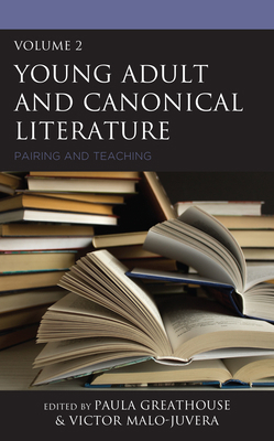 Young Adult and Canonical Literature: Pairing a... 1475860722 Book Cover