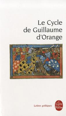 Le Cycle de Guillaume D'Orange [French] 2253066605 Book Cover