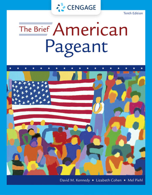 The Brief American Pageant: A History of the Re... 0357661524 Book Cover