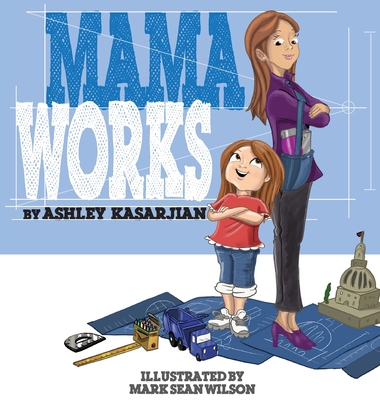 Mama Works 173484230X Book Cover
