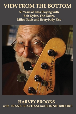 View from the Bottom: 50 Years of Bass Playing ... 173345795X Book Cover