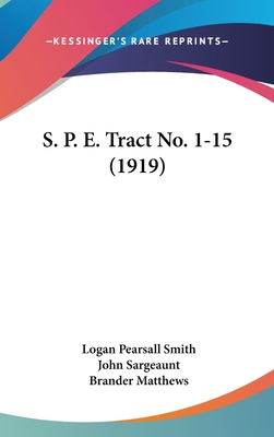 S. P. E. Tract No. 1-15 (1919) 1120831342 Book Cover