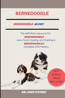 Bernedoodle: The definitive resource for BERNED... B0D8V3GGV2 Book Cover