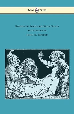European Folk and Fairy Tales - Illustrated by ... 1473335272 Book Cover
