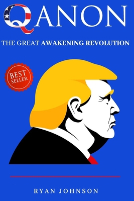 QAnon: The Great Awakening Revolution B08JL417P5 Book Cover