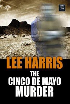 The Cinco de Mayo Murder [Large Print] 1585479098 Book Cover