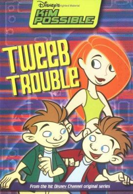 Disney's Kim Possible: Tweeb Trouble - Book #9:... 0786846291 Book Cover