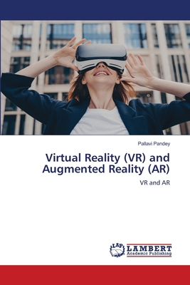 Virtual Reality (VR) and Augmented Reality (AR) 6207806107 Book Cover