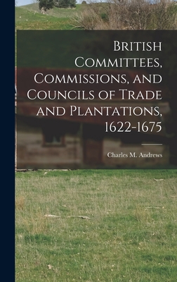 British Committees, Commissions, and Councils o... 1017664498 Book Cover