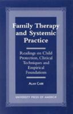 Family Therapy and Systemic Practice: Readings ... 0761809120 Book Cover