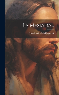 La Mesiada... [Spanish] 1019429119 Book Cover