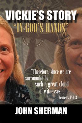 Vickie's Story 1543466028 Book Cover