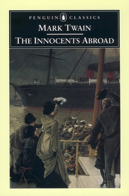 The Innocents Abroad 0142437085 Book Cover