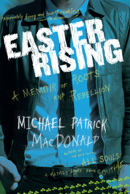 Easter Rising: An Irish American Coming Up from... 0618918639 Book Cover