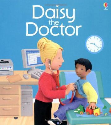 Daisy the Doctor 0746052243 Book Cover