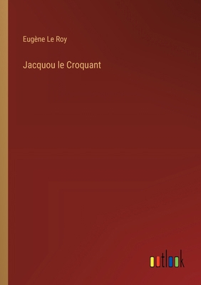 Jacquou le Croquant [French] 3368912046 Book Cover