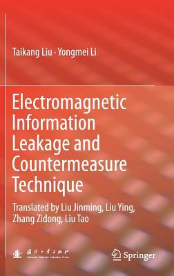 Electromagnetic Information Leakage and Counter... 9811043515 Book Cover