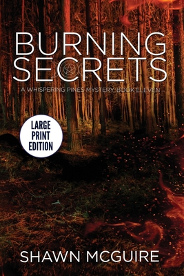 Burning Secrets: A Whispering Pines Mystery, Bo... B08JL55R9J Book Cover