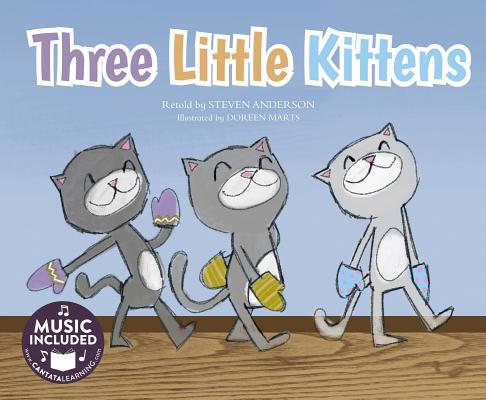 Three Little Kittens 1632905329 Book Cover