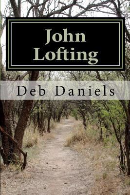 John Lofting 1477602534 Book Cover