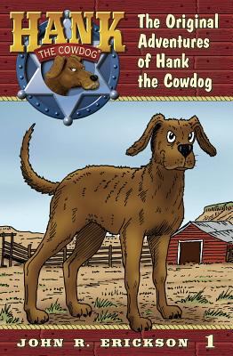 The Original Adventures of Hank the Cowdog 1591881013 Book Cover