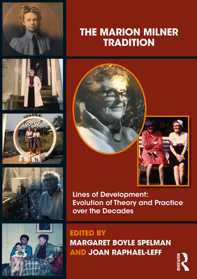 The Marion Milner Tradition: Lines of Developme... 1138359750 Book Cover