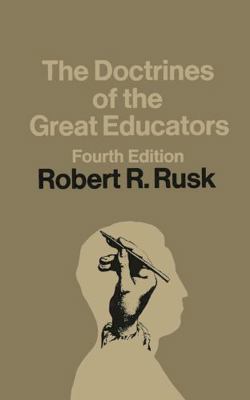 The Doctrines of the Great Educators 0333111702 Book Cover