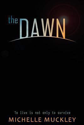 The Dawn 1505341809 Book Cover