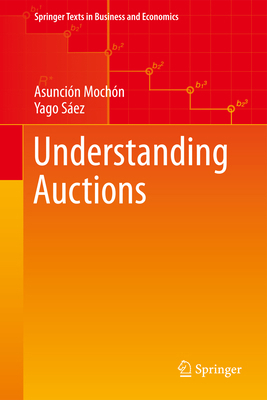Understanding Auctions 3319088122 Book Cover