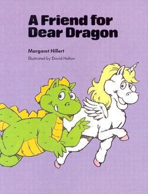 A Friend for Dear Dragon, Softcover, Beginning ... 0813656362 Book Cover
