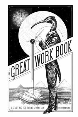 Paperback Great Work Book : A Study Aid for Tarot Symbolism Book