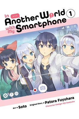 In Another World with My Smartphone, Vol. 1 (Ma... 1975321030 Book Cover