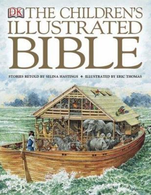 The Children's Illustrated Bible 0756602610 Book Cover