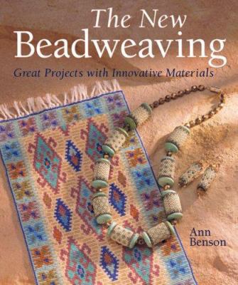 The New Beadweaving 140272781X Book Cover