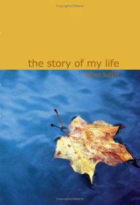 The Story of My Life 1434617785 Book Cover