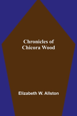 Chronicles of Chicora Wood 9355348738 Book Cover