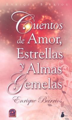 Cuentos de Amor, Estrellas y Almas Gemelas [Spanish] B006SQNJNU Book Cover
