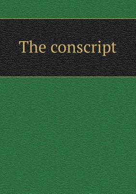 The conscript 5518791895 Book Cover