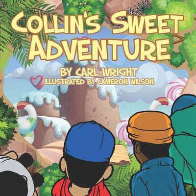Collin's Sweet Adventure B08ZH2JZXQ Book Cover