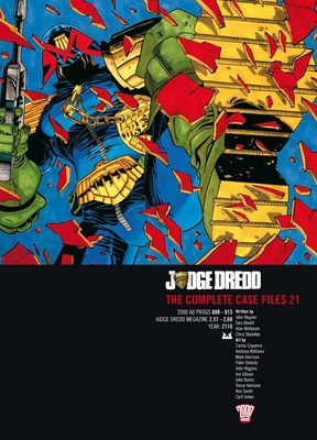 Judge Dredd: The Complete Case Files 21 1781081751 Book Cover