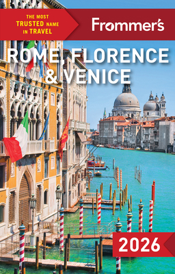 Frommer's Rome, Florence, and Venice 2026 1628876476 Book Cover