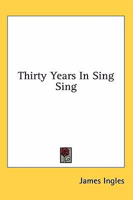 Thirty Years in Sing Sing 1436708125 Book Cover