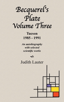 Becquerel's Plate Volume Three 1470540371 Book Cover