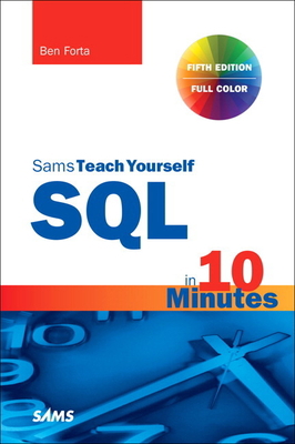 SQL in 10 Minutes a Day, Sams Teach Yourself 0135182794 Book Cover