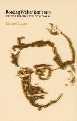 Reading Walter Benjamin: Writing Through the Ca... 0719064376 Book Cover