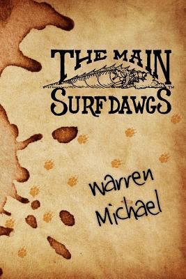 The Main Surf Dawgs 1466269448 Book Cover