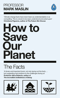 How to Save Our Planet: The Facts 0241472520 Book Cover