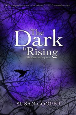 The Dark Is Rising: The Complete Sequence 1442412534 Book Cover