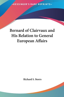 Bernard of Clairvaux and His Relation to Genera... 1161594515 Book Cover